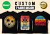 create a custom graphic t shirt design within 10 hours, rush delivery