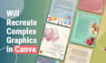 redesign, convert or recreate graphics in canva