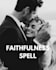 cast spell to make someone faithful to you