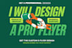 design your flyer, leaflet, poster, advertisement