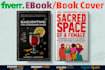 design professional book cover, e book cover, amazon cover, kindle paperback
