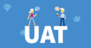 test your website and program from a users perspective, uat