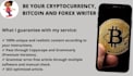 be your awesome, unique crypto writer, forex, bitcoin writer