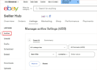 manage your ebay account, store, seller hub, selling limit