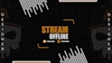 design offline stream for you