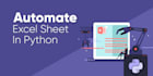 write a python script to automate your google sheet or excel data
