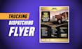 do logistics, trucking, freight broker, truck dispatch flyers for your company