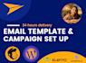 design your email template and setup your mailchimp campaign