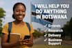 do anything for you in botswana