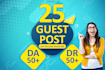 write and publish high da guest post with permanent backlink