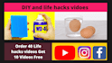 create DIY and life hacks videos for youtube