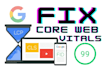 fix core web vitals, performance, loading time of website