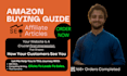 write topnotch amazon affiliate articles and buying guide