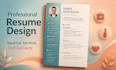 design a professional, creative, and attractive resume in 12 hr