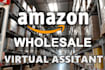 be your fba amazon wholesale virtual assistant