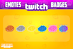 make amazing custom twitch sub badges and twitch emotes