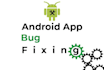 add features and fix bugs of your android app