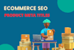 do ecommerce SEO of your store