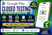 provide google play testers, 12 or 20 testers for play store and publish