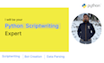 be your python scriptwriting, bot creation, and data parsing expert
