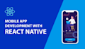 develop mobile app for ios and android with react native or expo