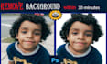 remove background from any complex image in just 30 minutes