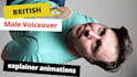 record a british male voice over for explainer animations