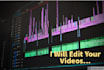 edit videos or ads