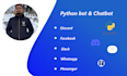 do python bot and chatbot creation for you