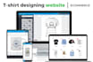develop custom t shirt design website, print on demand store
