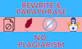 paraphrase and rewrite your text, 0 plagiarism