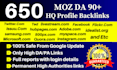 create 650 high da 90 dofollow SEO profile backlinks for manual link building