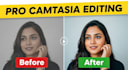 edit videos in camtasia like a pro to boost engagement