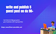 write article blog post and publish 5 guest post on high da website