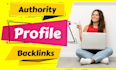 do a unique high quality profile and blog backlinks for you