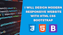 be your front end web developer, HTML, CSS, bootstrap