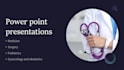prepare medical presentations and assignments  on power point