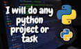 code any python project or task with comments for you