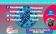 create and setup all social media account and pages