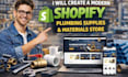 create a modern shopify store for plumbing supplies and materials