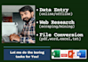 do data entry, web research, and file conversion