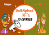bulk upload nfts to opensea fast secure
