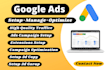 setup and optimize google search ads adwords PPC campaign