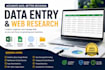do data entry, web research, and excel data collection