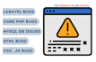 fix laravel, codeigniter, PHP, mysql, html, CSS, js bugs
