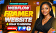design and develop responsive webflow or framer websites , figma to webflow