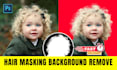 high end hair masking, fur masking complex background remove