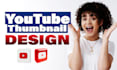 design catchy youtube thumbnail