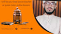 be your best quran teacher or quran tutor, online lessons