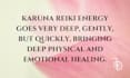 send energetic karuna reiki healing distant session